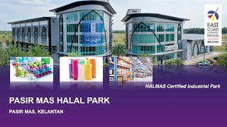Pasir Mas Halal Park (PMHP) - HALMAS Certified Industrial Park