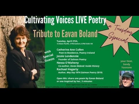 Cultivating Voices Live Tribute to Eavan Boland (27Apr2021)