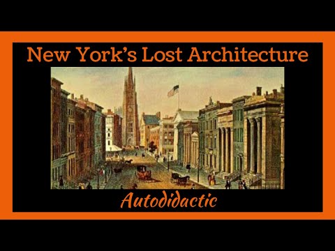 New York's Lost Architecture