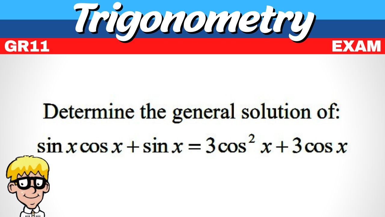 General Solution Grade 11: Exam