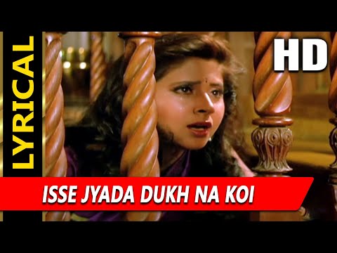 Isse Jyada Dukh Na Koi With Lyrics (Lyrical) — watch video