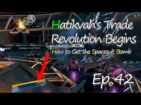 Spacesuit Bomb Guide: SCA,Black Market or Luck| Hatikvah’s Trade Revolution| X4: Foundations | Ep 42