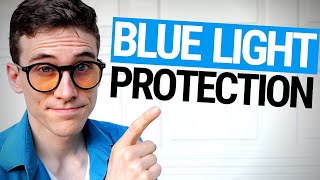 How to Protect the Eyes from Blue Light - 5 Tips