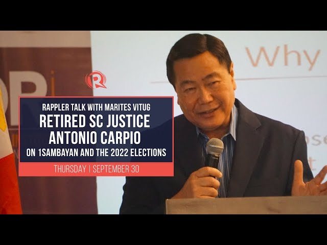 Rappler Talk: Antonio Carpio on 1Sambayan and the 2022 elections