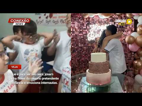 Vídeo: O que é para ser seu será: jovem ganha flores do mesmo pretendente da infância e emociona internautas.