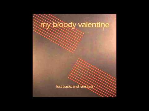 download lagu mp3 mp4 My Bloody Valentine Lost Tracks And Rare Cuts, download lagu My Bloody Valentine Lost Tracks And Rare Cuts gratis, unduh video klip My Bloody Valentine Lost Tracks And Rare Cuts