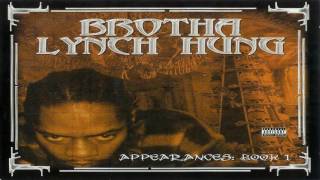Brotha Lynch Hung (Ft.Young Droop) Had to Gat Ya 2001