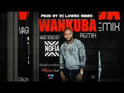 •••DJ Lowex Ft Nofia - Wankuba [Original Remix 2k19]•••