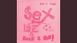 Sex, Love &amp; Rock N Roll