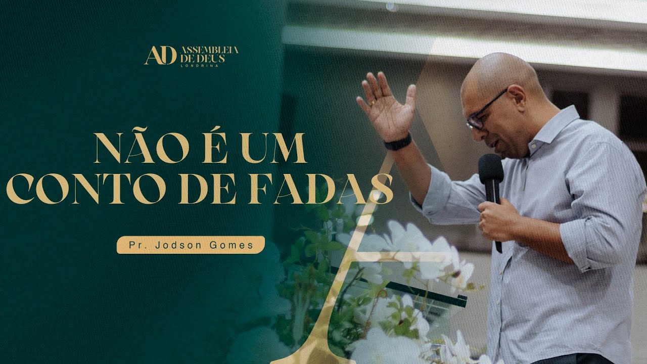 NÃO É UM CONTO DE FADAS | Pr. Jodson Gomes | Quinta | 16/01/25