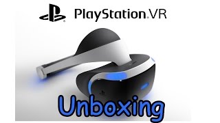 PlayStation VR Unboxing [Core Edition]