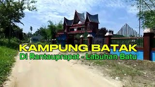 Download lagu KAMPUNG BATAK DI RANTAUPRAPAT ‼️#indonesia #labuhanbatu #sumaterautara #penjelajahan  mp3