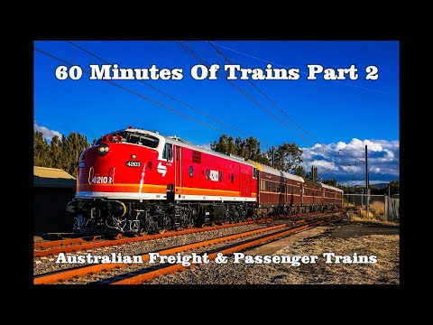 60 Minutes Of Australian Freight & Passenger Trains Compilation Part 2