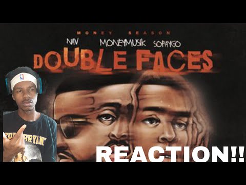 NAV!!!!!| Money Musik,SoFaygo & Nav - Double Face (REACTION!!!)