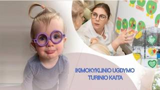Projektas „Ikimokyklinio ugdymo turinio kaita“