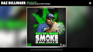 Daz Dillinger - She Fs it Up (Audio) (feat. Dennis Blaze & Trevis Romell)