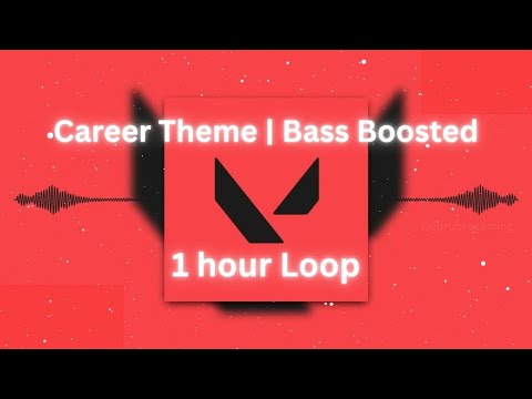 Valorant Career Theme Music (Bass Boosted) | Riot Games Ambience