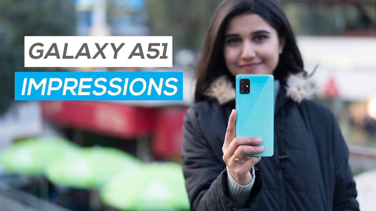 Samsung Galaxy A51 Impressions!
