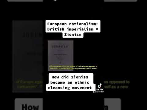 European Zionism: Ethnic Cleansing & Power Movement