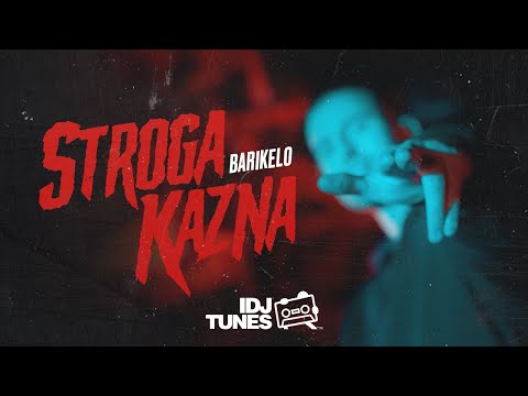BARIKELO - STROGA KAZNA (OFFICIAL VIDEO)