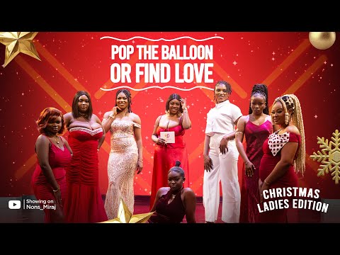Episode 30 (Hunt Game 2.1 Christmas Edition) Pop the balloon or find Love | with Nons Miraj
