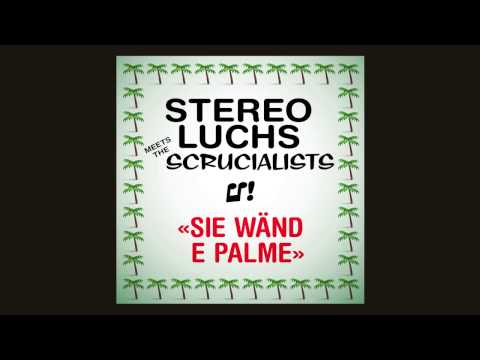 Stereo Luchs - Sie wänd e Palme