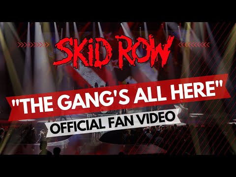 SKID ROW - The Gang's All Here (Official Video)
