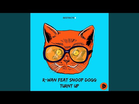 Turnt Up feat. Snoop Dogg