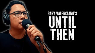 Jerome Mendez - UNTIL THEN (Gary Valenciano Cover)