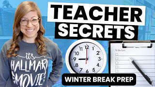 Winter Break Prep Guide | Quick Wins For Busy Teachers