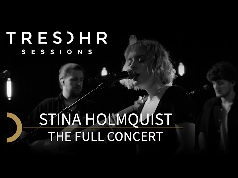 Stina Holmquist - TRESOHR SESSIONS - the full concert