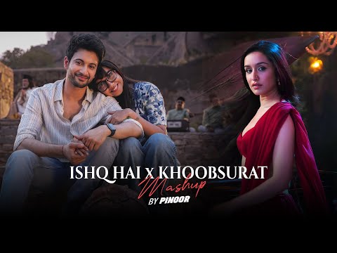 Ishq Hai X Khoobsurat Mashup | PINOOR | Mismatched | Vishal Mishra