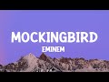 Eminem - Mockingbird (Lyrics)