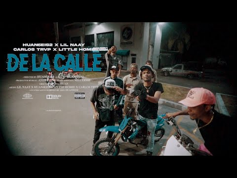 Huan - De la calle Ft. Lil Naay, Little Homie & Carlos Trvp (Video Oficial)