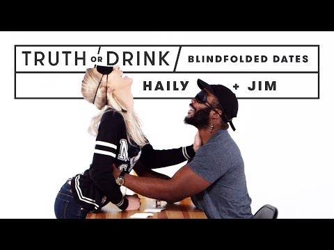 Blind(folded) Blind Dates (Haily & Jim) | Truth or Drink | Cut