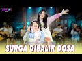 Della Monica Feat Era Syaqira SURGA DIBALIK DOSA Dalam Pandangan Manusia PARGOY AMBYAR