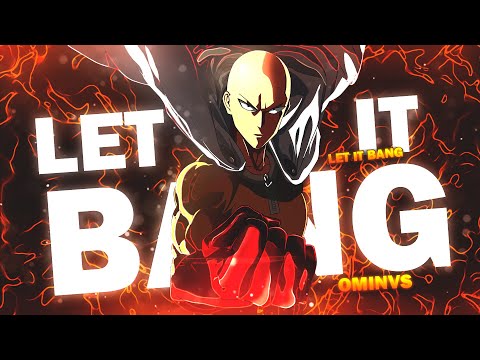 OMINVS - LET IT BANG [PROD. OMINVS] (Official AMV)