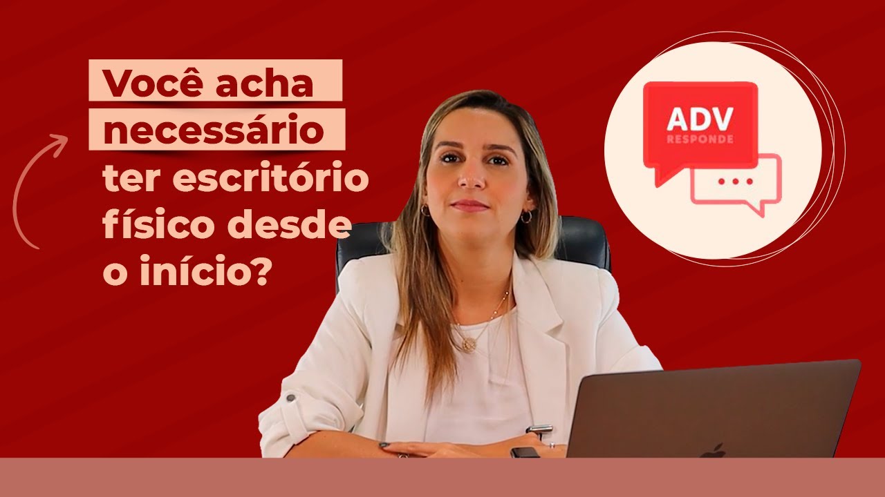 Você acha necessário ter escritório físico desde o início?
