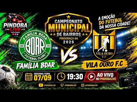 3ª RODADA  Campeonato de Bairros de Pindobaçu / BDAR  X  VILLA OURO
