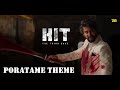 HIT 3 Poratame BGM Poratame Theme HIT 3 OST Nani Sailesh Kolanu Mickey J Meyer
