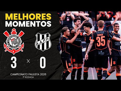 MELHORES MOMENTOS: CORINTHIANS 3X0 PONTE PRETA | 1ª RODADA | CAMPEONATO PAULISTA 2026