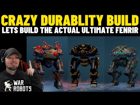 War Robots Craziest Fenrir Build Ever | Revealing The Secret to Ultimate Durability