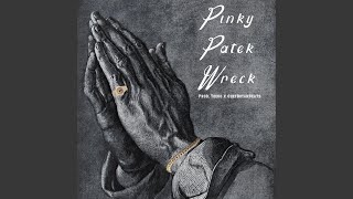 Pinky Patek Wreck Music Video
