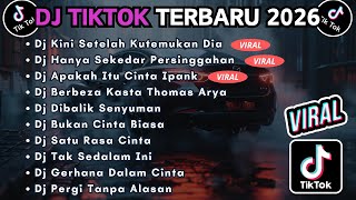Download lagu DJ TIKTOK TERBARU 2026 FULL BASS || DJ KINI SETELAH KUTEMUKAN DIA | DJ HANYA SEKEDAR PERSINGGAHAN mp3