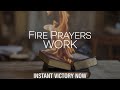 🔥 Pray with Fire 🔥Prayers To The Destroy The Camp Of The Enemies | POWERFUL PRAYER