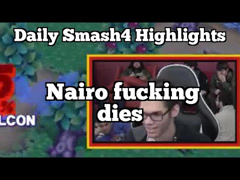 Daily Smash4 Highlights: Nairo fucking dies