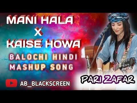 Mani hala X kasie hua balochi #viralsong