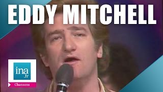 Eddy Mitchell "Je me suis fait tout petit" (live officiel) | Archive INA