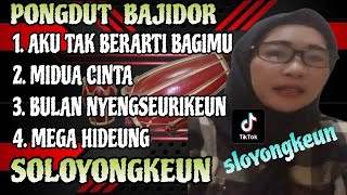 Download lagu PONGDUT BAJIDOR || I DON'T MEAN IT TO YOU || SOLYONGKEUN mp3
