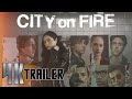 CITY ON FIRE 2023 Trailer 4K Ultra HD Upscale Engine Apple TV